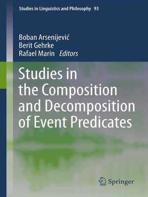 cover image of Studies in the Composition and Decomposition of Event Predicates